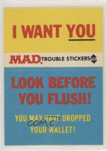 1983 Fleer Mad Stickers Trouble Stickers I Want You Look Before You Flush 0t5
