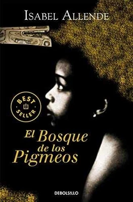El Bosque de los Pigmeos (Memorias - Paperback, by Allende Isabel - Acceptable - Image 1 of 2