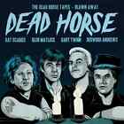 RSD 2024 Dead Horse - The Dead Horse Tapes