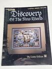 Leisure Arts Discovery Of The New World Leaflet 2266 Cross Stitch Pattern