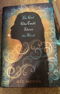 The Girl Who Could Silence the Wind by Meg Medina HCDJ 1st Edition 2012 - Imagen 1 de 7