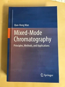 Mixed-Mode Chromatography: Principles, Methods, and Applications - Picture 1 of 1