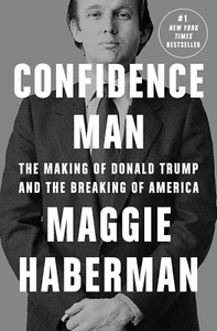 Confidence Man: The Making of Donald Trump and the Breakin H2 - Bild 1 von 1