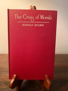 The Crisis of Morals Analysis & a Programme by Harold Begbie 1914 - Picture 1 of 8