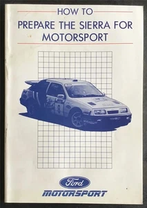 FORD SIERRA How to Prepare the Sierra for Motorsport Manual 1988 #MS25 - Picture 1 of 8