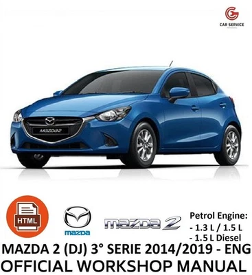 MAZDA 2 (DJ) 2014-2019 WORKSHOP MANUAL - REPAIR SERVICE - WIRING DIAGRAMS -ENG - Image 1 of 4