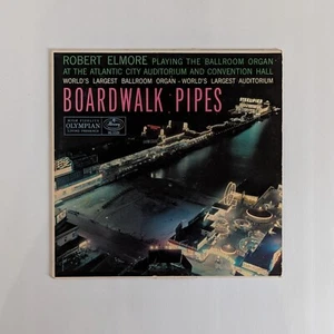 Boardwalk Pipes - Robert Elmore Playing Ballroom Organ In Atlantic City LP - Picture 1 of 7