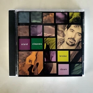 Slaid Cleaves - CD - Broke Down - Picture 1 of 3
