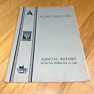 1940 ALLIED MILLS INC. Annual Report WAYNE FEED / KREEMKO / CENTURY DRY GIN - Imagen 1 de 10