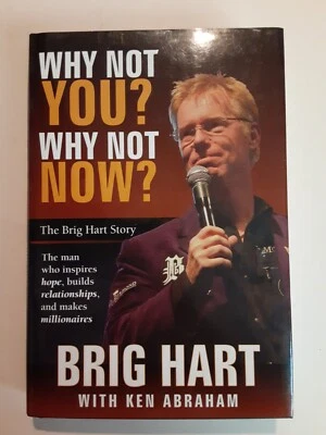 SIGNED Why Not You,Why Not Now By Brig Hart 2011 Franklin Green Pub.  Foto 1 de 4