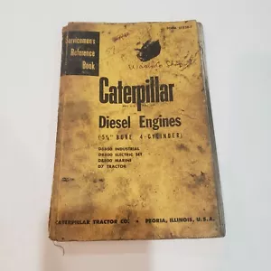 Caterpillar Servicemen's Reference Book Diesel Engines 5 3/4" Bore 4 Cylinder - Picture 1 of 9