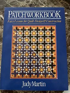 Judy Martin's "PATCHWORKBOOK" - Easy Lessons for Quilt Design & Construction - Bild 1 von 10