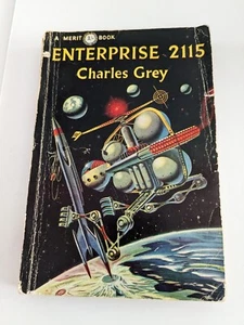 Enterprise 2115 Charles Grey Vintage Sci Fi Merit paperback 1954 - Imagen 1 de 8