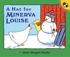 Chapeau pour Minerva Louise, livre de poche par Stoeke, Janet Morgan, comme neuf d'occasion,...