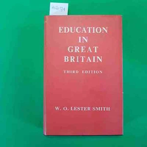 EDUCATION IN GREAT BRITAIN - W. O. LESTER SMITH 1960 OXFORD UNIVERSITY - Picture 1 of 4