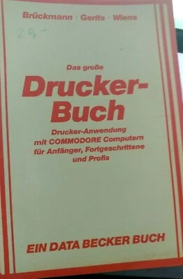 Brückmann Das große Drucker-Buch  (1984, Commodore 64, C 64 Buch) - Bild 1 von 2