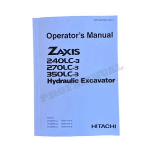 HITACHI ZAXIS ZX 240LC-3 270LC-3 350LC-3 EXCAVATOR OPERATORS MANUAL - Picture 1 of 6