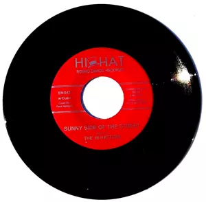 THE HI-HATTERS - Sunny Side Of The Street- Vinyl 45rpm Hi Hat Round Dance EN-043 - Picture 1 of 4