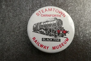 Steamtown Carnforth Railway Museum Black Five Pin Badge Button (L48B) - Picture 1 of 2
