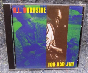 "Too Bad Jim" R.L. Burnside CD Fat Possom (1994) NM- - Bild 1 von 3