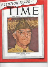 TIME MAGAZINE  NOVEMBER 13, 1944 GENERAL JOSEPH WARREN STILWELL