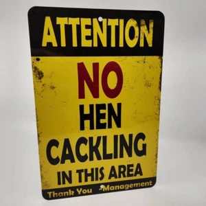 KEINE HENNE GACKERN, SCHILD, LUSTIGES SCHILD, BÜRO, LADEN, LAGERHAUS, MANCAVE - Bild 1 von 2