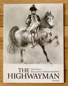 THE HIGHWAYMAN Alfred Noyes & Charles Keeping Oxford 1984 PB EXC L1 - Imagen 1 de 1