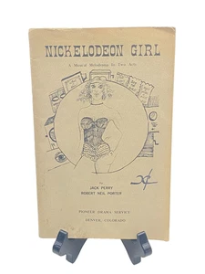 Nickelodeon Girl a musical melodrama in two acts 1965 - Picture 1 of 16