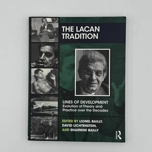 The Lacan Tradition Lines of Development by Bailly & Lichtenstein Signed PB - Picture 1 of 11