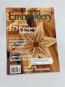 Creative Machine Embroidery 15 Quick Project Ideas Nov/Dec 2005 - Picture 1 of 5