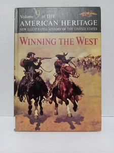 Volume 9: WINNING THE WEST American Heritage New Illustrated History of the US - Picture 1 of 5