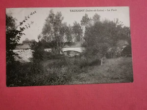 CPA 37 TAUXIGNY - Le Pont - Imagen 1 de 2