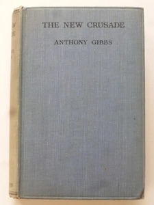 Anthony Gibbs - DER NEUE KREUZZUG (1931) - Geschichte der Zukunft - Bild 1 von 8