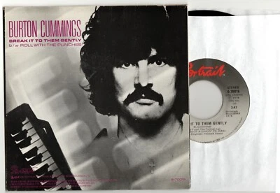 Burton Cummings (Guess Who) Break It To Them Gently 45 w hard PS Picture Sleeve - Image 1 of 4