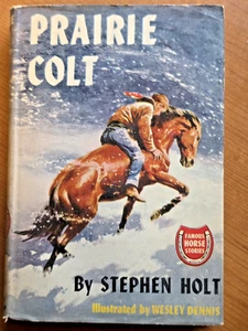 VTG Prairie Colt Stephen Holt HCDJ Famous Horse Stories Wesley Dennis Illustrati - Picture 1 of 5