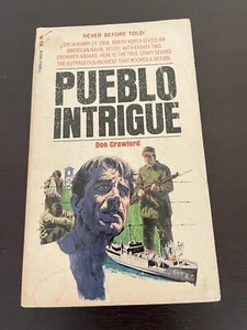 Pueblo Intrigue Don Crawford Vintage Tyndale 1971 North Korea True Story Faith - Imagen 1 de 6