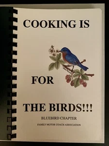 COOKING IS FOR THE BIRDS Cookbook Family Motor Coach Association Vintage - Picture 1 of 16