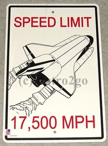 SPEED LIMIT-17,500 MPH [Space Shuttle]--Crosswalks 10 X 15 Science Street Sign - Picture 1 of 1