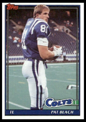 1991 Topps #347 Pat Beach Indianapolis Colts Football Card - Image 1 of 2
