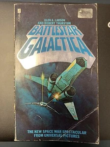 BATTLESTAR GALACTICA Glen A. Larson, Robert Thurston 1978 Futura 1st Illustrated - Picture 1 of 5