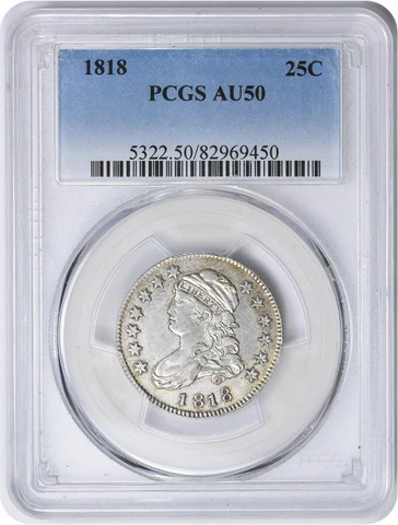 1818 Bust Silver Quarter AU50 PCGS Cover
