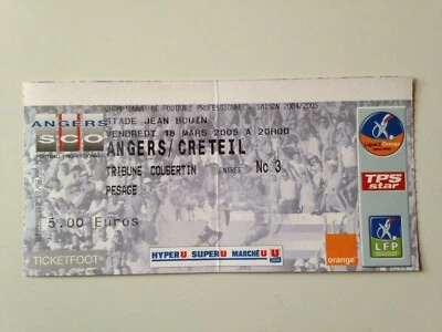TICKET MATCH ANGERS SCO - CRETEIL 18 MARS 2005 - CHAMPIONNAT FRANCE - Photo 1/2