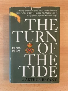 Turn of the Tide 1939 - 1943 by Arthur Bryant, Vol 2, Hardcover, Doubleday - Picture 1 of 8