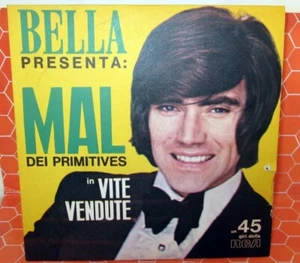 MAL - FOUR KENTS SEI LONTANA - VITE VENDUTE VINYL 45 giri - Imagen 1 de 2