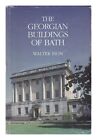 Ison, Walter (1908-1997) The Georgian Buildings Of Bath From 1700 To 1830 / Walt