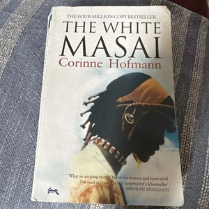 THE WHITE MASAI by Corinne Hofmann Kenya Love Traditional Marriage - Picture 1 of 1