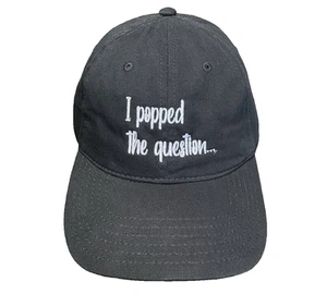 Cappello Baseball Regolabile I Popped The Question Messaggio Ricamato Nero Nuovo! - Foto 1 di 12