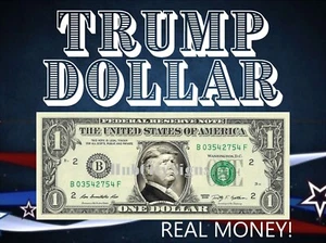 The TRUMP Dollar! $1 Bill Real Money! "Trump Money" REAL MONEY - Picture 1 of 3