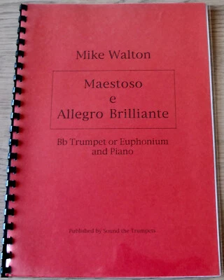 MIKE WALTON MAESTOSO E ALLEGRO BRILLANTE Bb TRUMPET EUPHONIUM PIANO SHEET MUSIC - Image 1 of 3