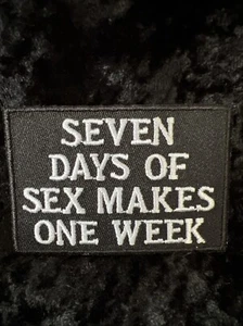 Sex Makes One Week VINTAGE HAT VEST PATCH BADGE HIPSTER BIKER NOVELTY IRON ON #3 - Picture 1 of 4